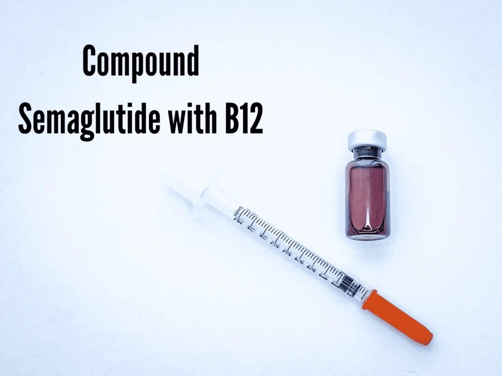 Benefits of Compounded Semaglutide with B12